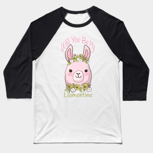 Will you be my Llamentine cute pink llama Baseball T-Shirt